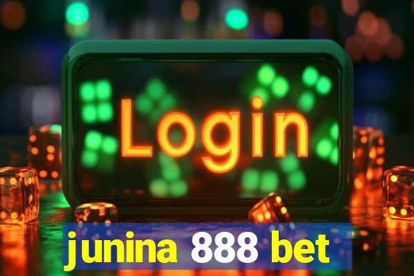 junina 888 bet